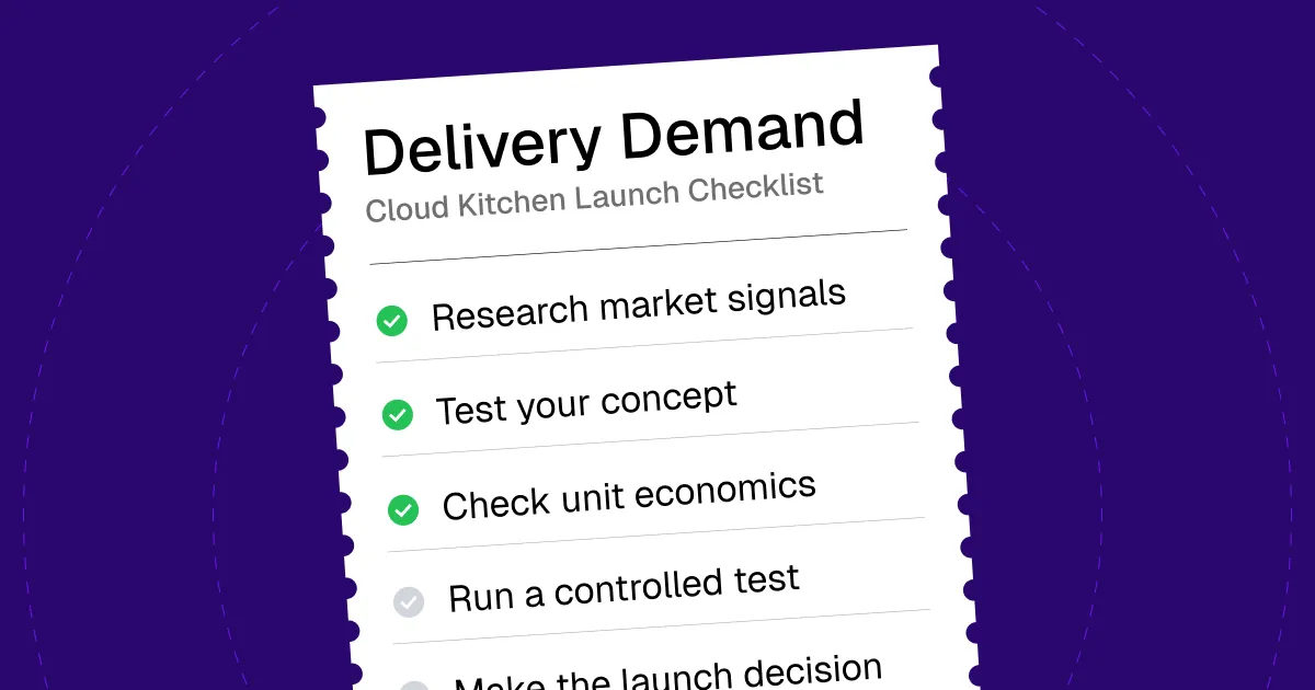 Delivery demand checklist: research market signals, test your concept, check unit economics, run a controlled test and make the launch decision